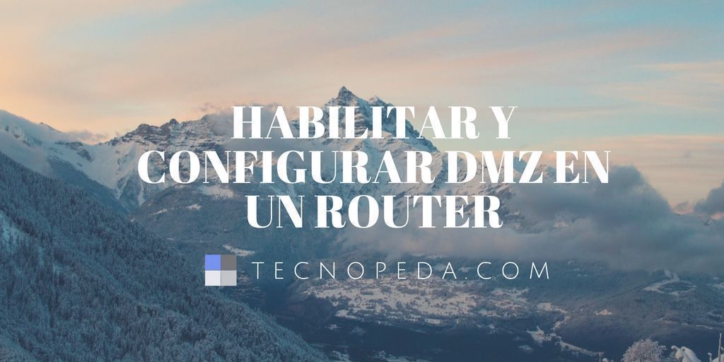 Configurar DMZ router