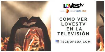 Cómo ver Lovestv en una smart tv