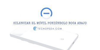 Silenciar el móvil poniéndolo boca abajo