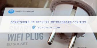Configurar un enchufe inteligente con wifi