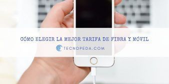 Cómo elegir la mejor tarifa de fibra y móvil