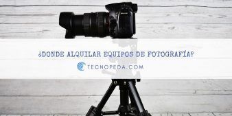 Alquilar equipos de fotografía